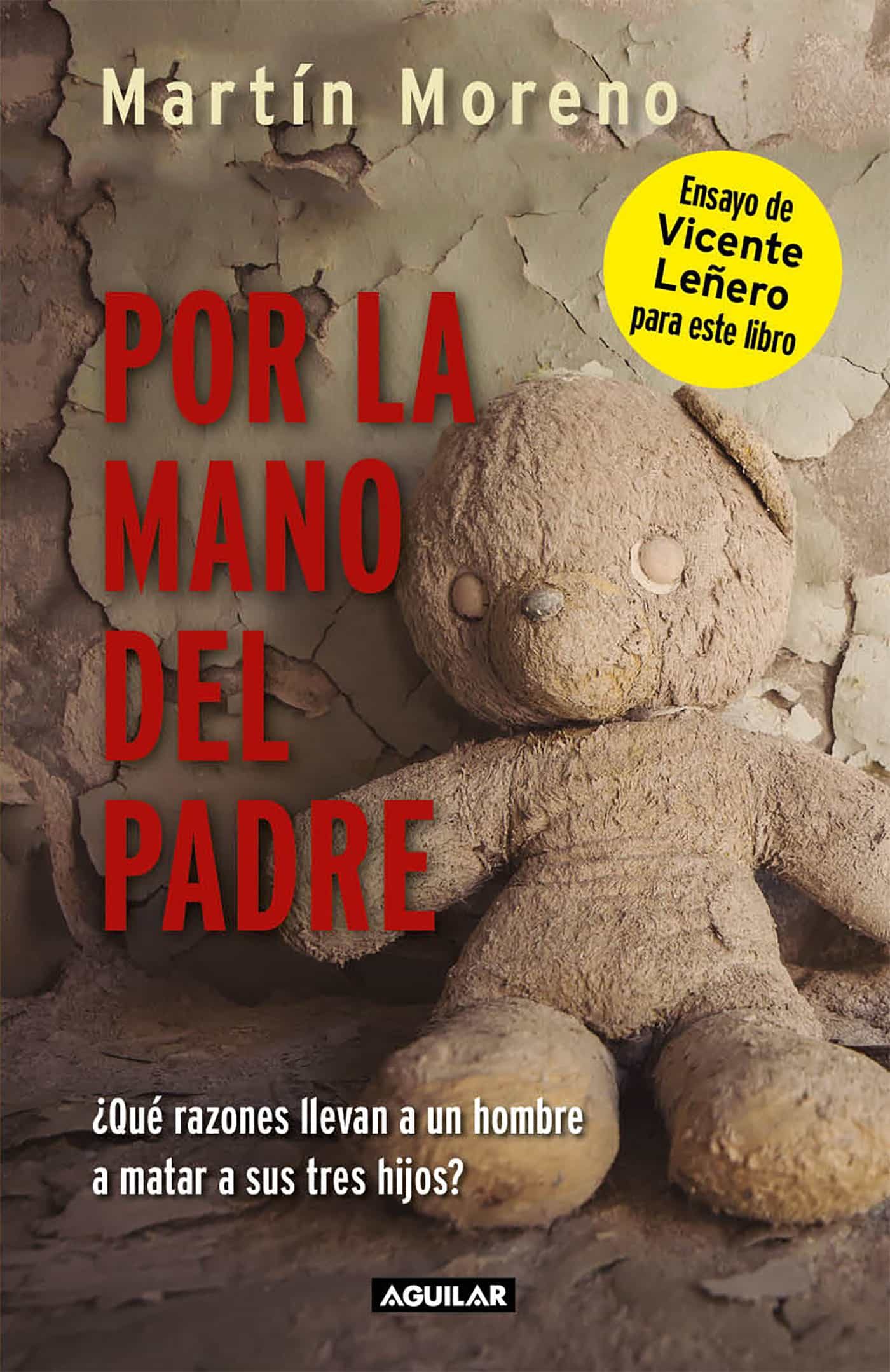 POR LA MANO DEL PADRE. MARTÍN MORENO. ebook. 9786073154703 ...