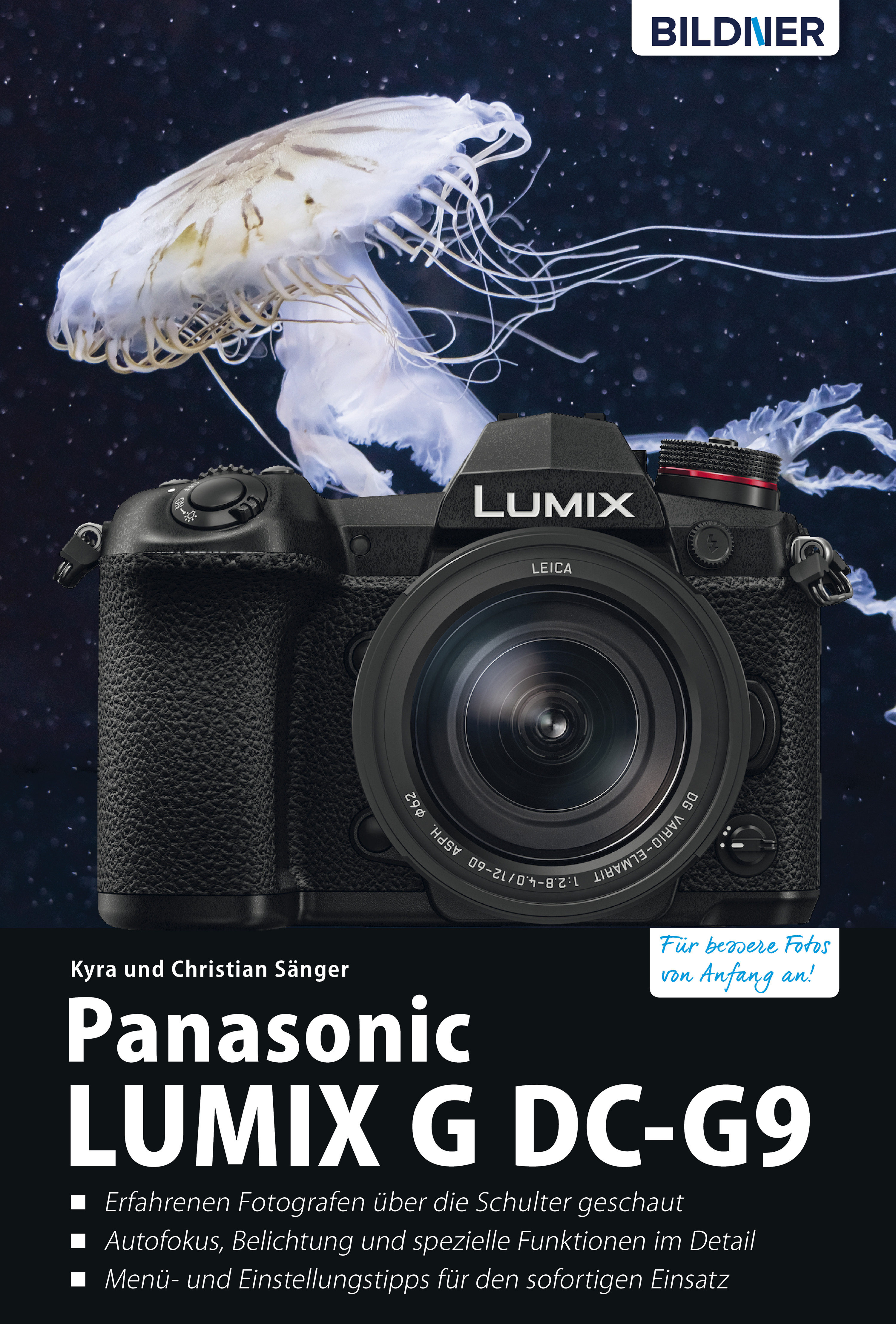 Panasonic Lumix G DcG9 Für Bessere Fotos Von Anfang An! (ebook