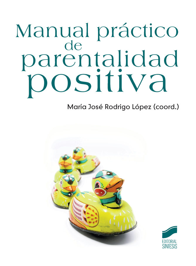 Manual Práctico De Parentalidad Positiva (ebook) · Psicología · El ...