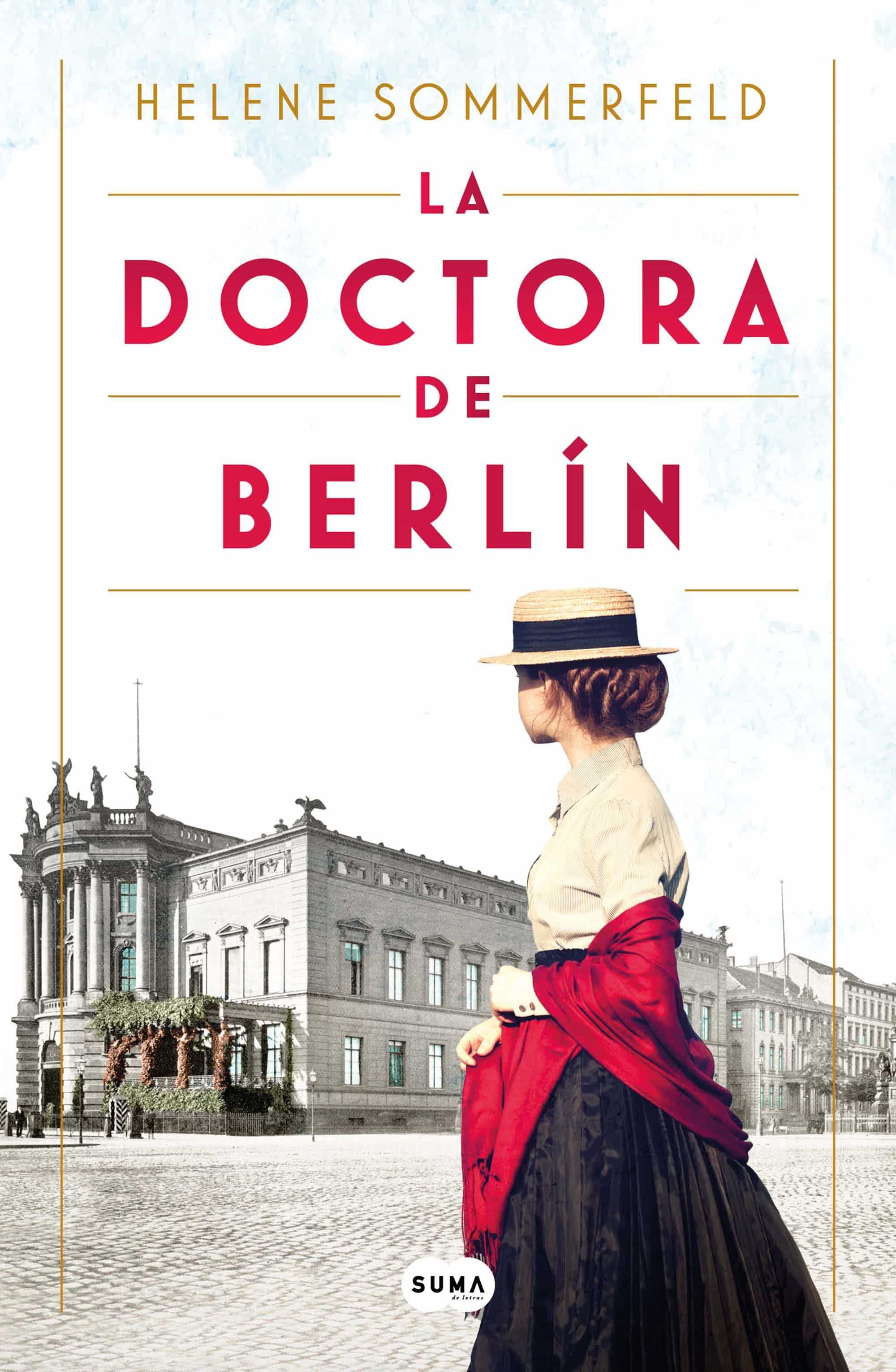 La Doctora De Berlín (ebook) · Novela histórica · El Corte Inglés