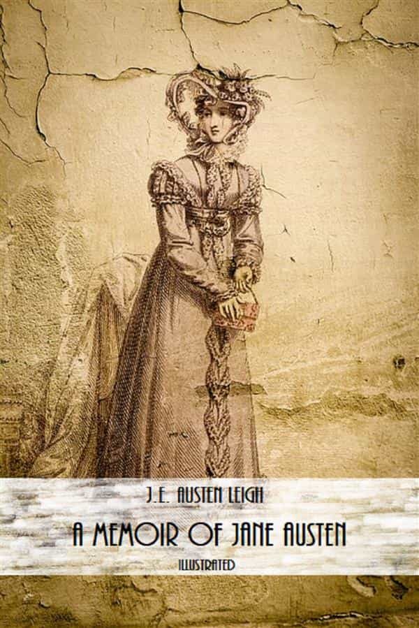 A Memoir of Jane Austen Essays