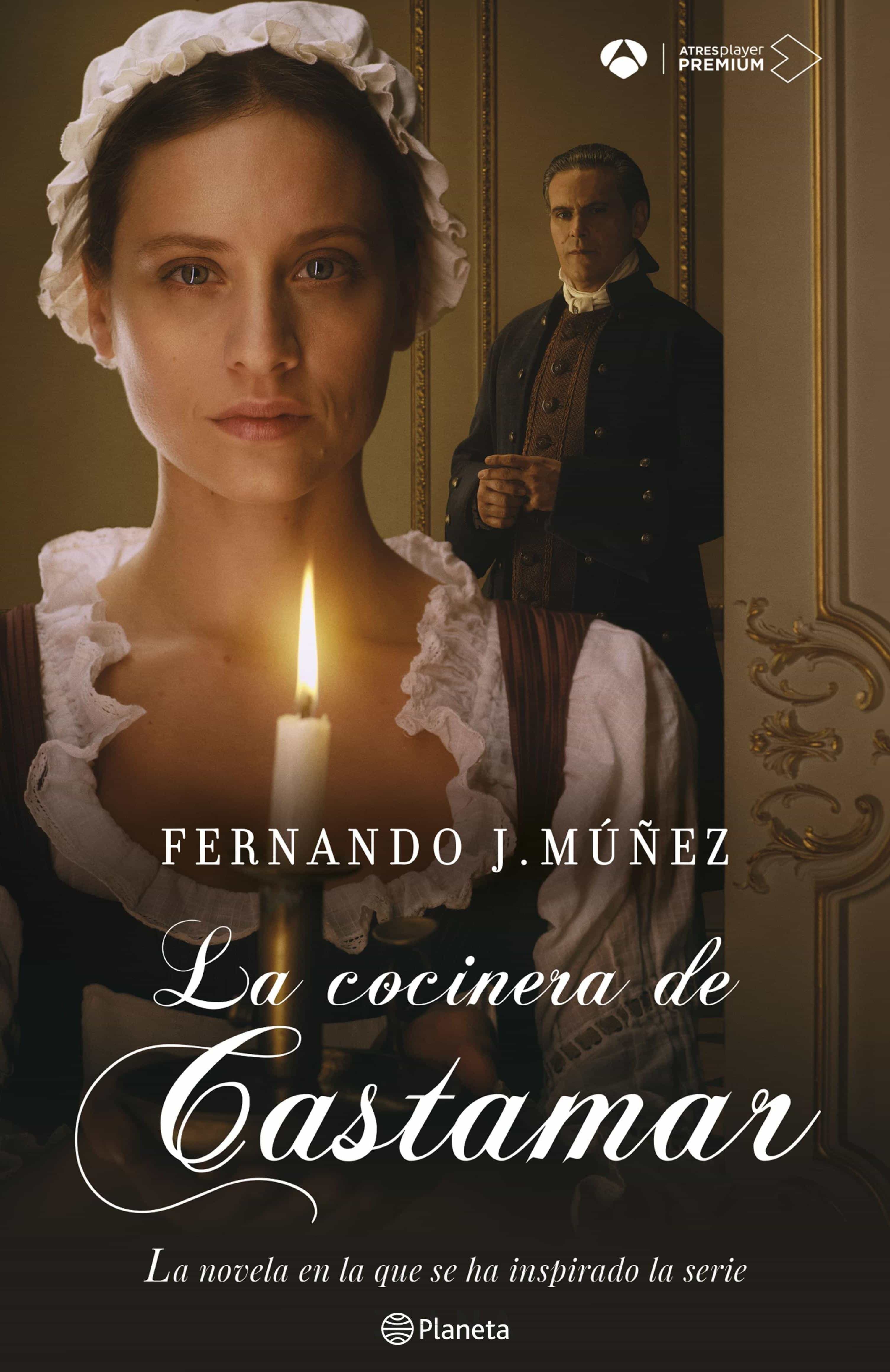 La Cuisinière De Castamar Livre En Français LA COCINERA DE CASTAMAR. FERNANDO J. MÚÑEZ. ebook. 9788408206347