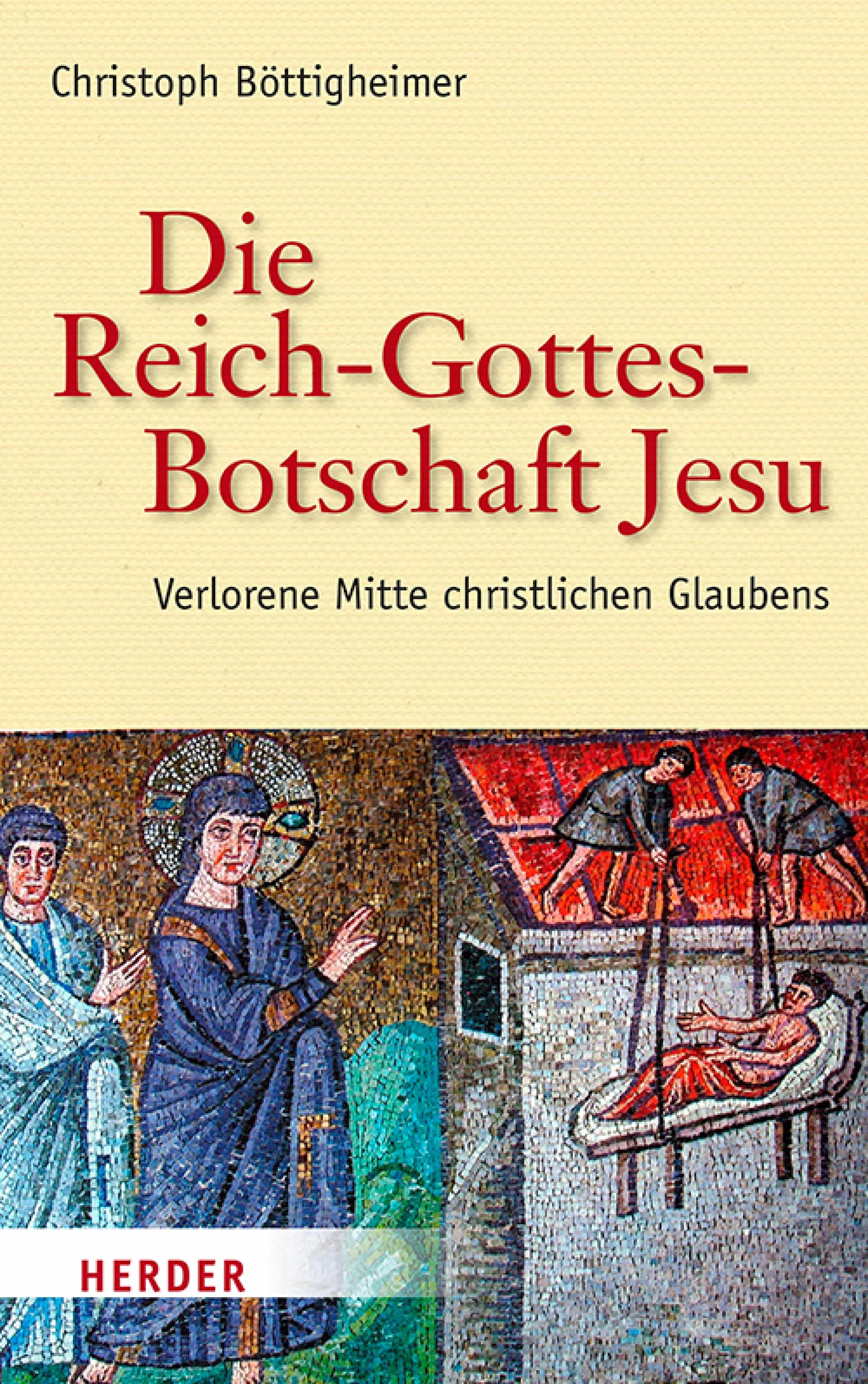 Die ReichGottesBotschaft Jesu (ebook) · Historia Universal · El Corte