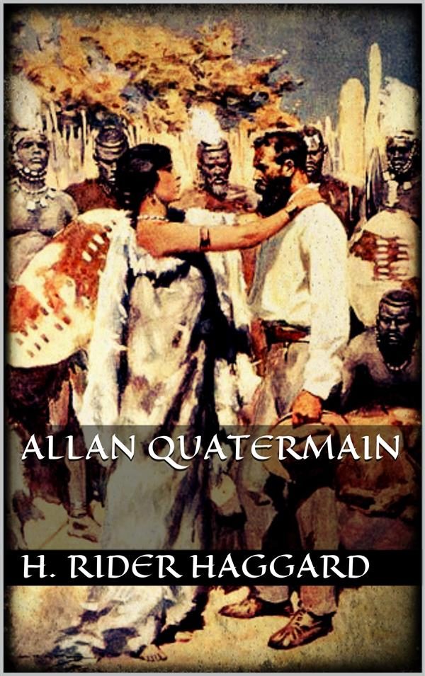 Allan Quatermain Ebook