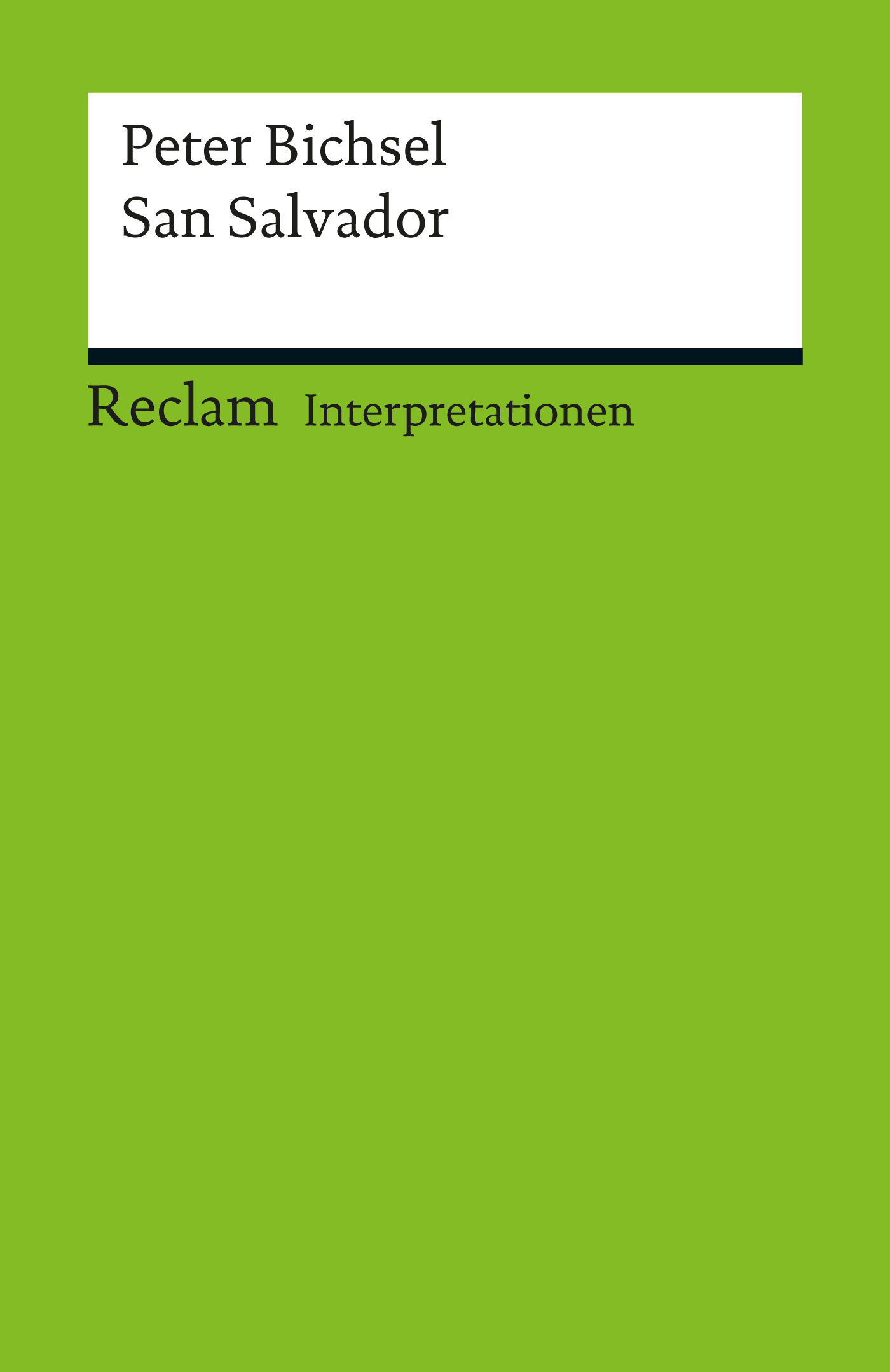 San Salvador Peter Bichsel Interpretation. Peter Bichsel: San Salvador (ebook) · Historia