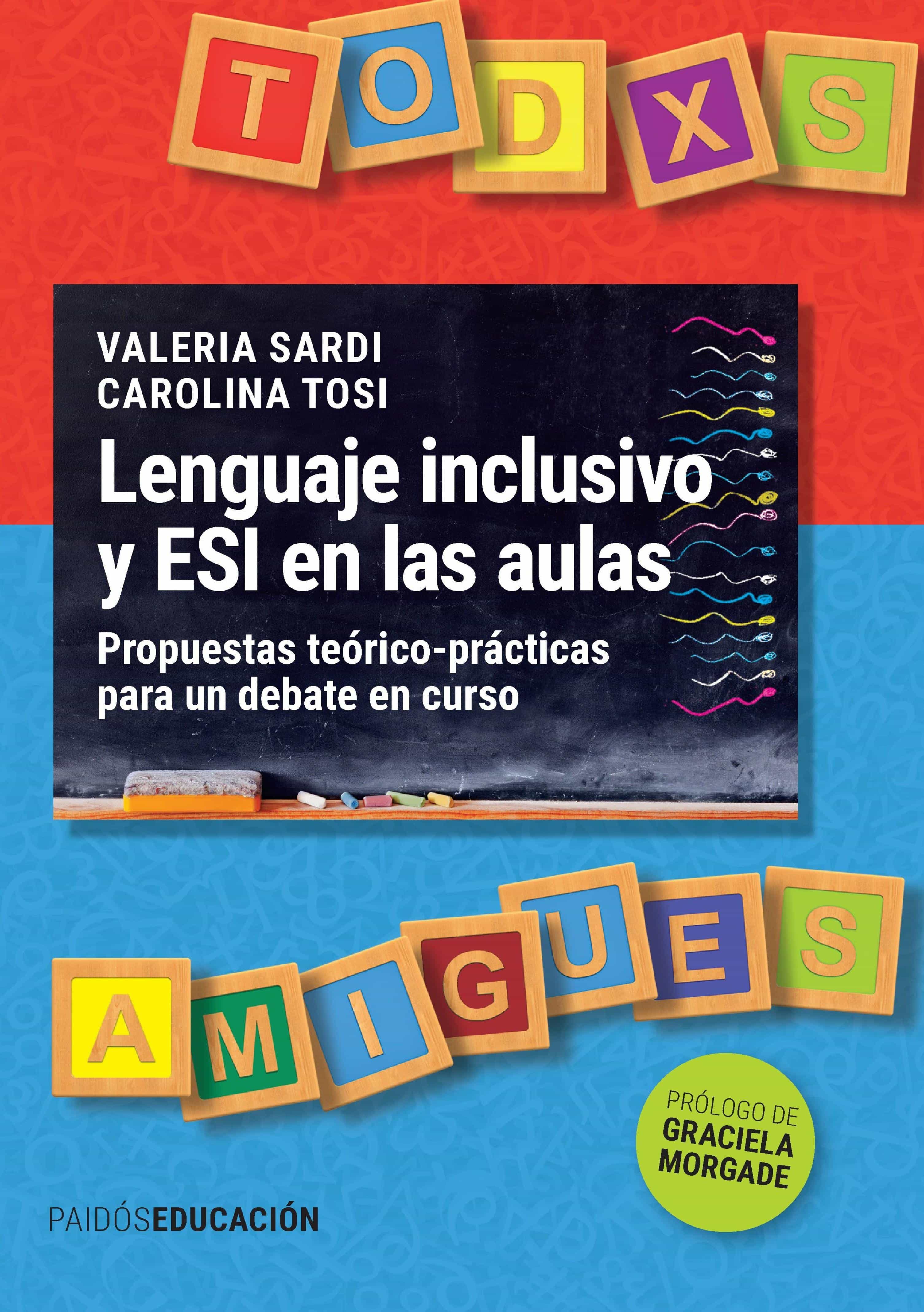 Lenguaje Inclusivo Y Esi En Las Aulas Valeria Sardicarolina Tosi Ebook 9789501203257 5025