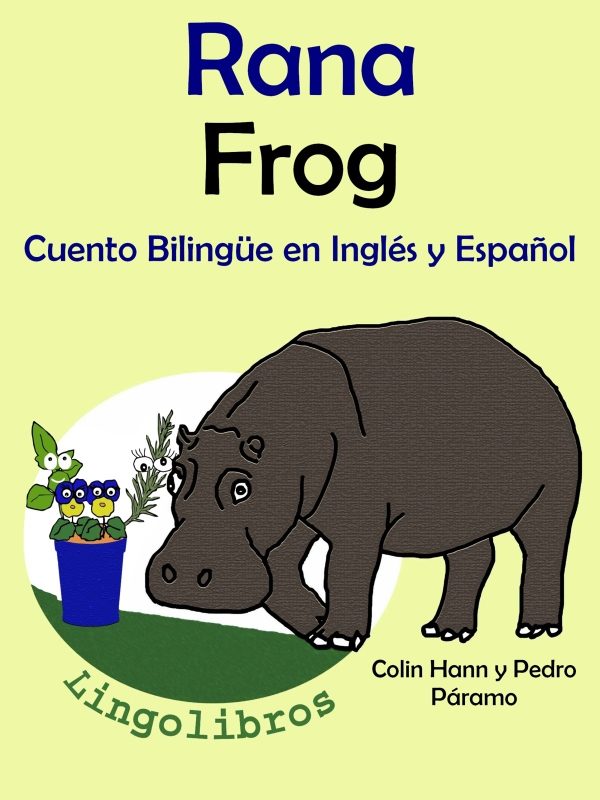Montgomery Hostil columpio Cuento Bilingüe En Español E Inglés: Frog - Rana. Aprender Inglés Para  Niños. (ebook) · Novela Española e Hispanoamericana · El Corte Inglés