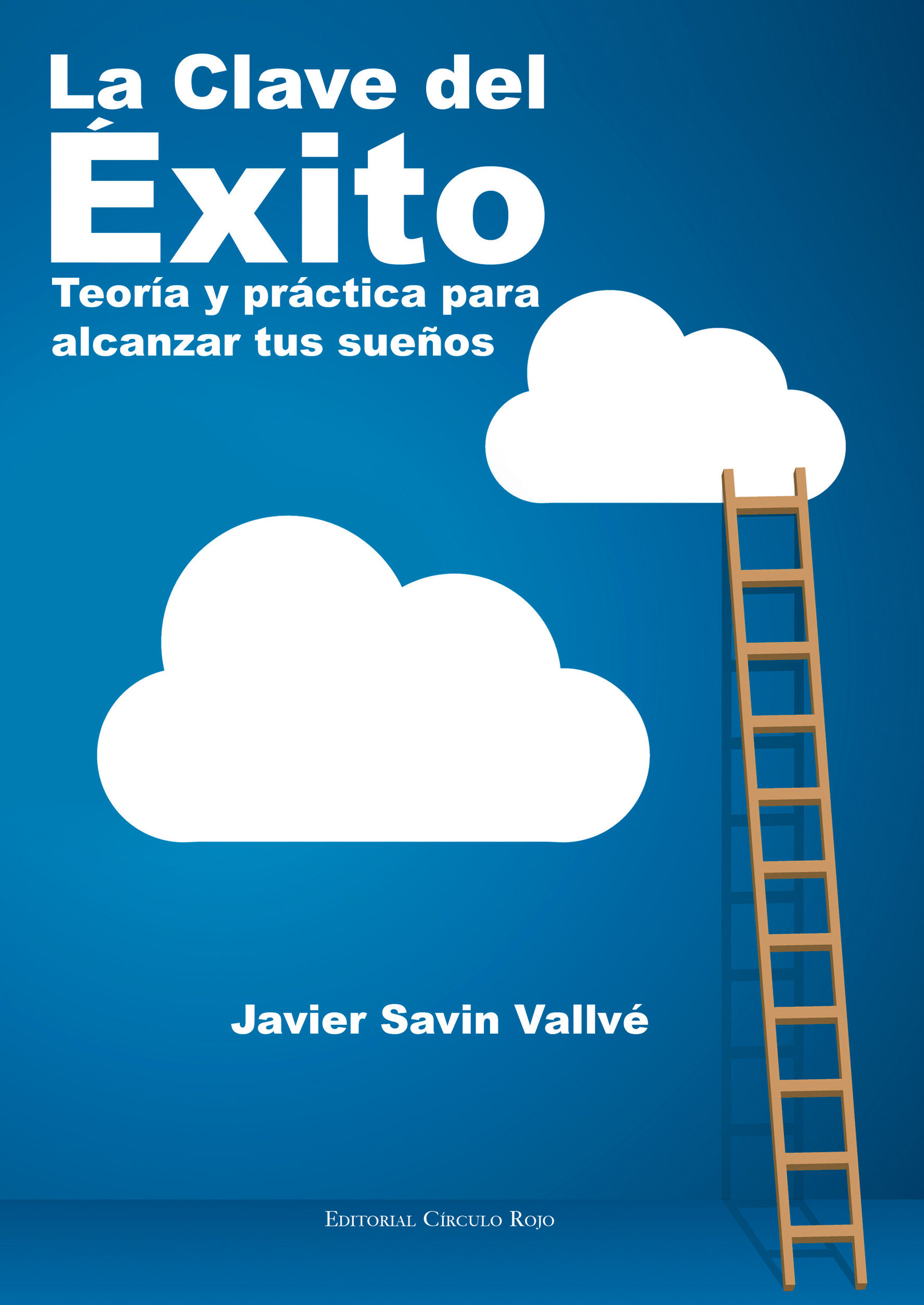 La Clave Del Éxito. Teoría Y Práctica Para Alcanzar Tus Sueños (ebook) · Ebooks · El Corte Inglés La Clave Del Éxito. Teoría Y Práctica Para Alcanzar Tus Sueños (ebook) · Ebooks · El Corte Inglés