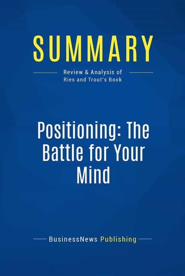 Positioning The Battle For Your Mind Al Ries Y Jack Trout Pdf