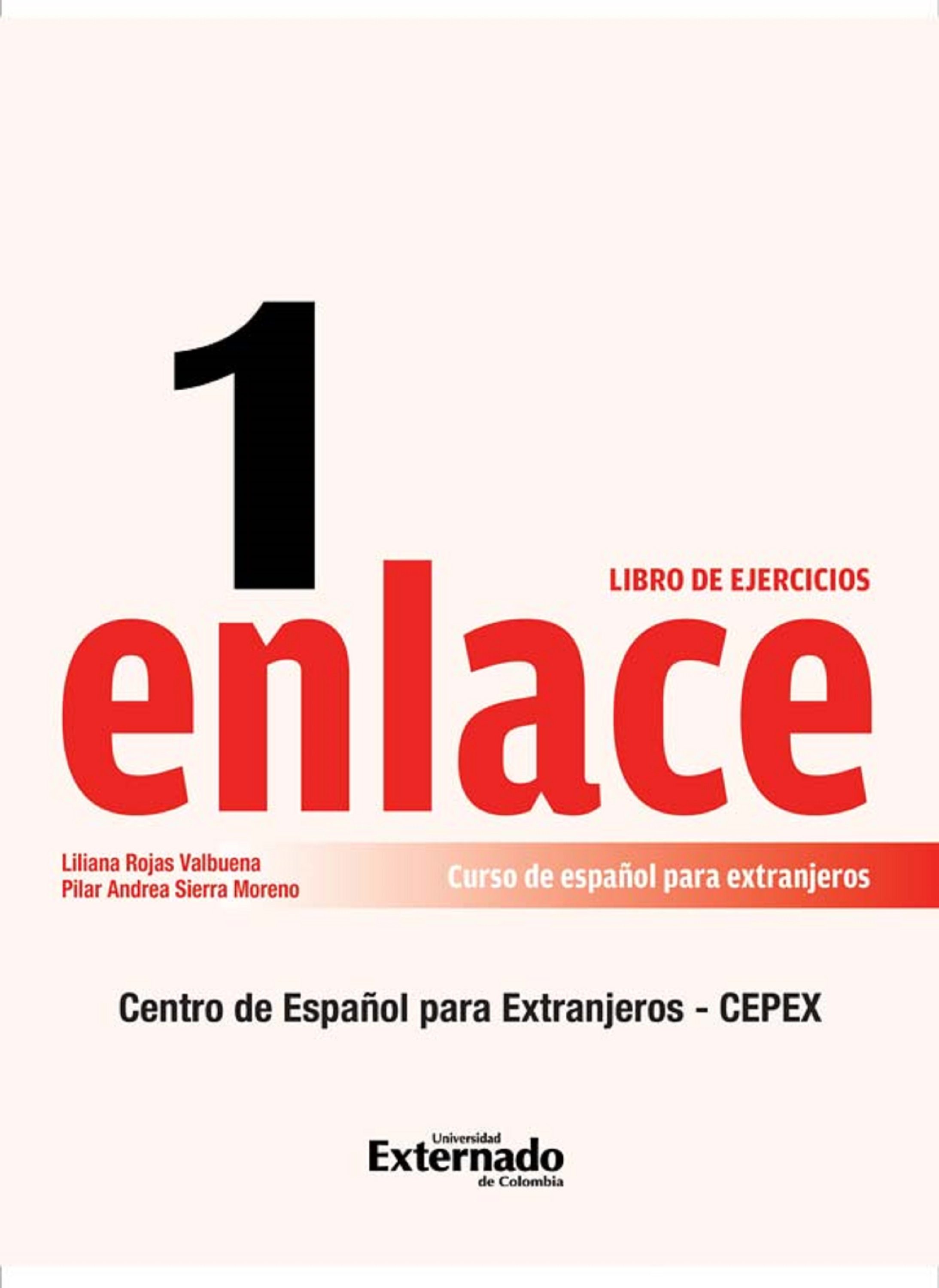 ENLACE 1 CURSO DE ESPAÑOL PARA EXTRANJEROS (NIVEL BÁSICO