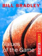 VALUES OF THE GAME VALUES OF THE GAME