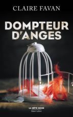 DOMPTEUR D'ANGES DOMPTEUR D'ANGES