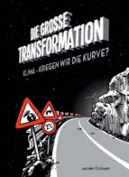 DIE GROßE TRANSFORMATION DIE GROßE TRANSFORMATION