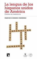 La lengua de los hispanos unidos de América