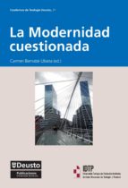 LA MODERNIDAD CUESTIONADA LA MODERNIDAD CUESTIONADA