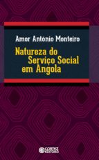 NATUREZA DO SERVIÇO SOCIAL EM ANGOLA NATUREZA DO SERVIÇO SOCIAL EM ANGOLA
