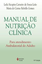 MANUAL DE NUTRIÇÃO CLÍNICA MANUAL DE NUTRIÇÃO CLÍNICA