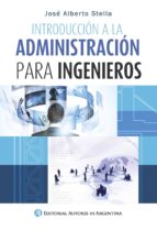 ADMINISTRACIÓN PARA INGENIEROS ADMINISTRACIÓN PARA INGENIEROS