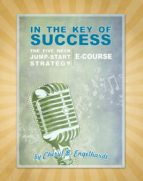 IN THE KEY OF SUCCESS IN THE KEY OF SUCCESS
