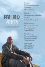 PAIN AND VICTORY PAIN AND VICTORY