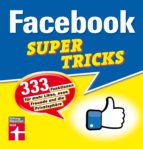 FACEBOOK SUPERTRICKS FACEBOOK SUPERTRICKS