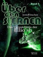 DAS VERMÄCHTNIS DER ELLIO?SH DAS VERMÄCHTNIS DER ELLIO?SH