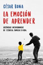 LA EMOCIÓN DE APRENDER LA EMOCIÓN DE APRENDER
