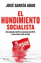 EL HUNDIMIENTO SOCIALISTA EL HUNDIMIENTO SOCIALISTA