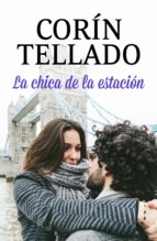 LA CHICA DE LA ESTACIÓN LA CHICA DE LA ESTACIÓN