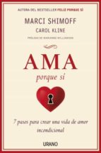 AMA PORQUE SÍ AMA PORQUE SÍ