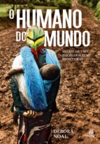 O HUMANO DO MUNDO O HUMANO DO MUNDO