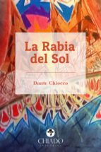 LA RABIA DEL SOL LA RABIA DEL SOL