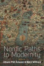 NORDIC PATHS TO MODERNITY NORDIC PATHS TO MODERNITY
