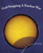 GOD STOPPING A NUCLEAR WAR GOD STOPPING A NUCLEAR WAR