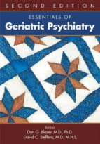 ESSENTIALS OF GERIATRIC PSYCHIATRY ESSENTIALS OF GERIATRIC PSYCHIATRY