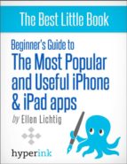 IPHONE AND IPAD APPS EVERY USER SHOULD OWN IPHONE AND IPAD APPS EVERY USER SHOULD OWN