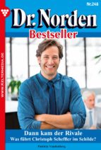 DR. NORDEN BESTSELLER 248 - ARZTROMAN DR. NORDEN BESTSELLER 248 - ARZTROMAN