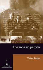 LOS AÑOS SIN PERDÓN LOS AÑOS SIN PERDÓN