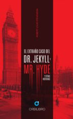 El extraño caso de Dr. Jeckyll y Mr. Hyde