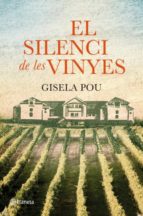 EL SILENCI DE LES VINYES EL SILENCI DE LES VINYES