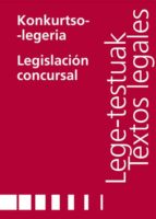 KONKURTSO-LEGERIA/LEGISLACIÓN CONSURSAL KONKURTSO-LEGERIA/LEGISLACIÓN CONSURSAL