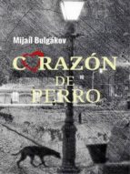CORAZÓN DE PERRO CORAZÓN DE PERRO