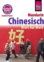 Reise Know-How Kauderwelsch Hochchinesisch - Wort für Wort: Kauderwelsch-Sprachführer Band 14