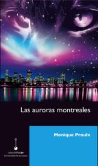 LAS AURORAS MONTREALES LAS AURORAS MONTREALES