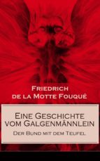 Eine Geschichte vom Galgenmännlein - Der Bund mit dem Teufel (Vollständige Ausgabe)