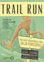 TRAIL RUN TRAIL RUN