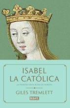 ISABEL LA CATÓLICA ISABEL LA CATÓLICA