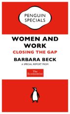 THE ECONOMIST: WOMEN AND WORK THE ECONOMIST: WOMEN AND WORK
