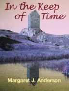 IN THE KEEP OF TIME IN THE KEEP OF TIME