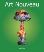 ART NOUVEAU ART NOUVEAU